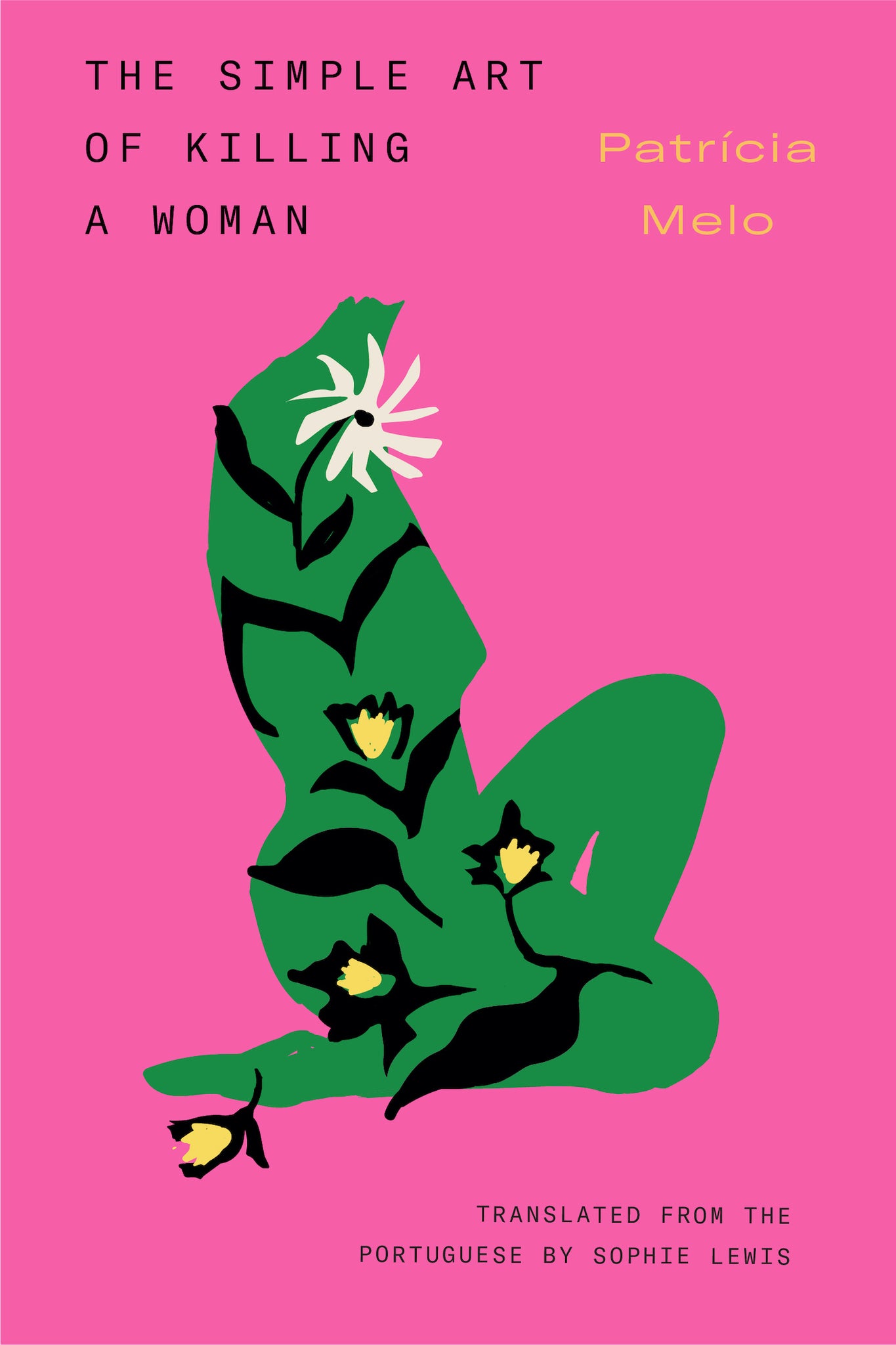 Cover image for The Simple Art of Killing a Woman ISBN 9781632063465